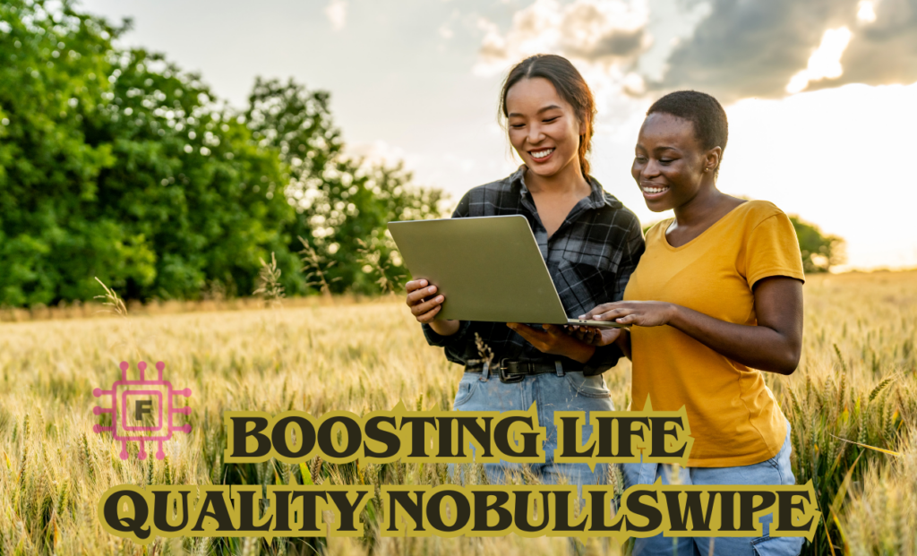 Boosting Life Quality NoBullSwipe – The Real Guide That Cuts the Crap NoBullSwipe