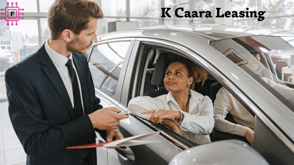 K Caara Leasing: The Ultimate Guide to Smart Vehicle Leasing Solutions Leasing