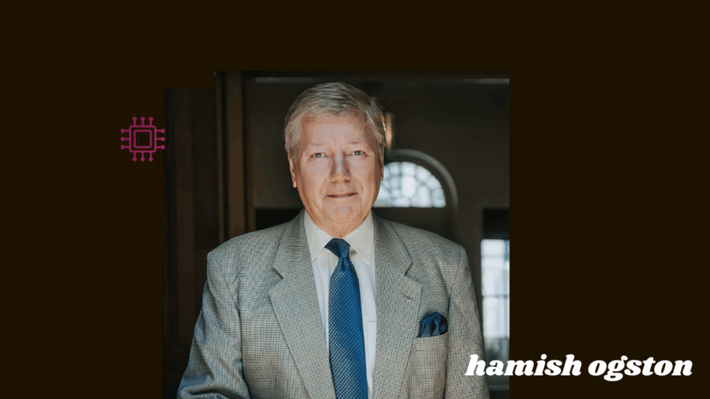 Hamish Ogston: The Visionary Philanthropist Transforming Global Heritage and Health hamish ogston